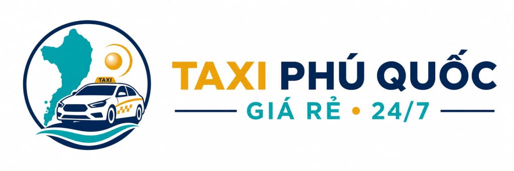 Dịch Vụ Taxi Phú Quốc – Nhanh, An Toàn, Đúng Giá